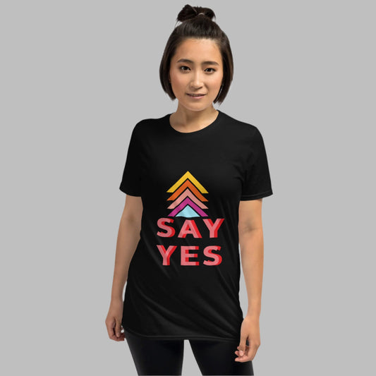 Short-Sleeve_T Say Yes